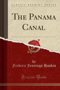 The Panama Canal (Classic Reprint)
