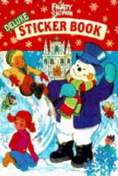Paperback Frosty: The Snowman (Sticker Book) Book