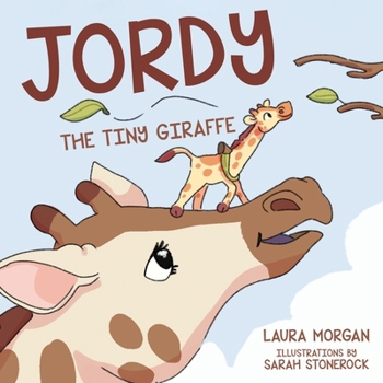 Paperback Jordy: The Tiny Giraffe Book