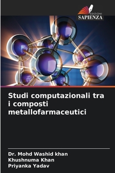 Paperback Studi computazionali tra i composti metallofarmaceutici [Italian] Book