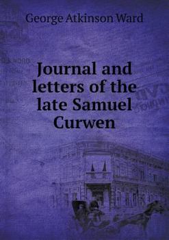 Paperback Journal and letters of the late Samuel Curwen Book