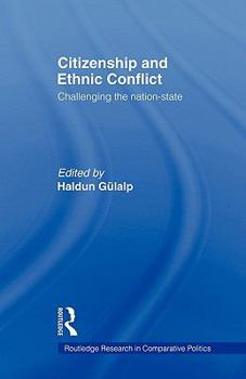 Paperback Citizenship and Ethnic Conflict: Challenging the Nation-State Book