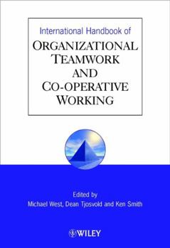 Hardcover International Handbook of Organizational Teamwork and Cooperative Working Book