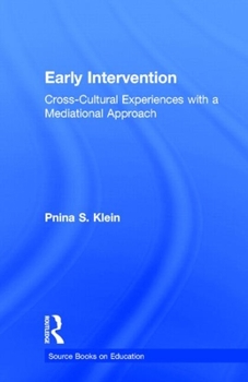 Hardcover Early Intervention: Cross-Cultural Experiences with a Mediational Approach Book