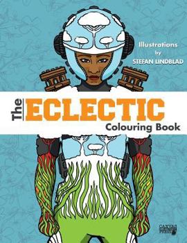 Paperback The Eclectic Colouring Book: Illustrations by Stefan Lindblad Book