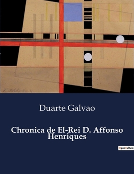 Paperback Chronica de El-Rei D. Affonso Henriques [Portuguese] Book