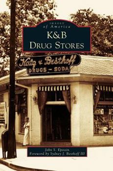 K&B Drug Stores - Book  of the Images of America: Louisiana
