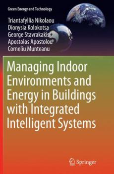 Paperback Managing Indoor Environments and Energy in Buildings with Integrated Intelligent Systems Book
