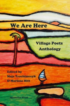 Paperback We Are Here: Village Poets Anthology Book