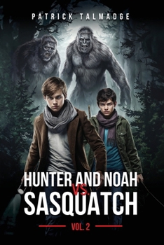 Paperback Hunter and Noah vs. Sasquatch Vol 2. Book