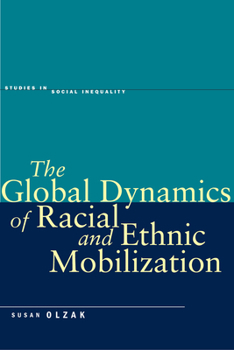 Paperback The Global Dynamics of Racial and Ethnic Mobilization Book