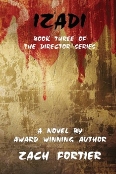 Paperback Izadi: Book Three of The Director series Book