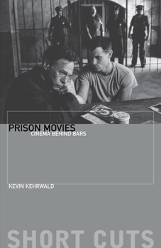 Hardcover Prison Movies: Cinema Behind Bars Book