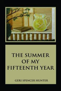 The Summer of my Fifteenth Year