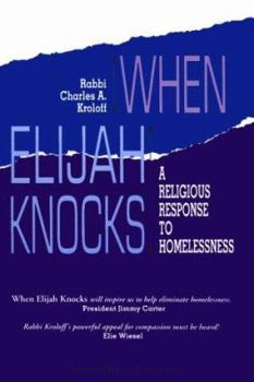 Paperback When Elijah Knocks: A Religious Response to Homelessness Book