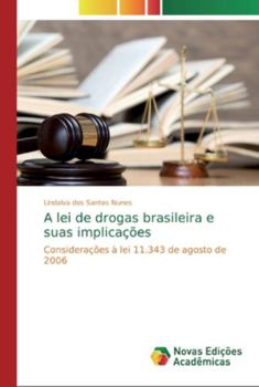 Paperback A lei de drogas brasileira e suas implicações [Portuguese] Book