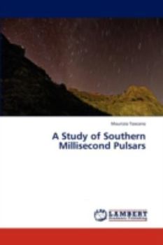 Paperback A Study of Southern Millisecond Pulsars Book
