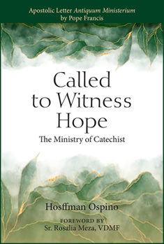 Paperback Called to Witness Hope: The Ministry of Catechist Book