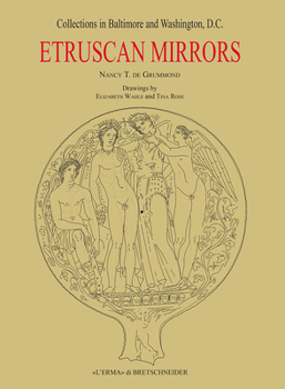 Hardcover Etruscan Mirrors: Collections in Baltimore and Washington, D.C. Book