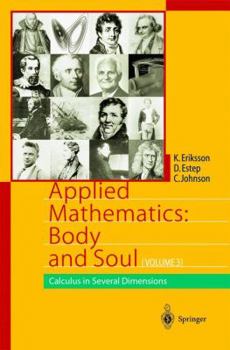 Hardcover Applied Mathematics: Body and Soul: Calculus in Several Dimensions Book