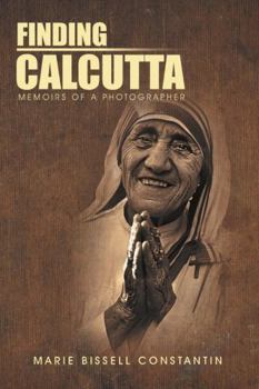 Paperback Finding Calcutta: Memoirs of a Photographer Book