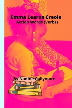 Paperback Emma Learns Creole: Action Words (Verbs) Book