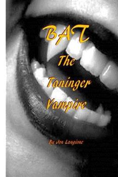 Paperback BAT, The Taninger Vampire Book