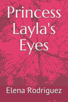 Paperback Princess Layla's Eyes Book