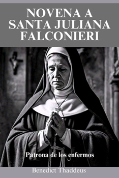 NOVENA A SANTA JULIANA FALCONIERI (Spanish Edition)