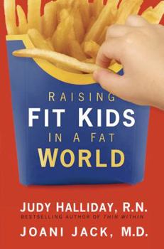 Hardcover Raising Fit Kids in a Fat World Book