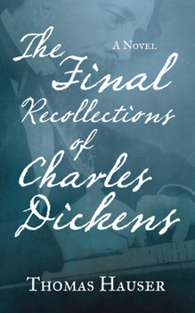 Paperback The Final Recollections of Charles Dickens Book