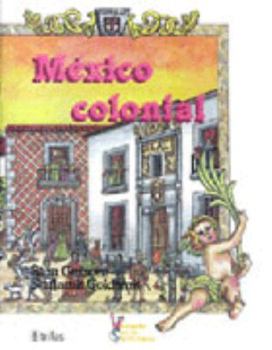 Paperback MEXICO COLONIAL [Spanish] Book