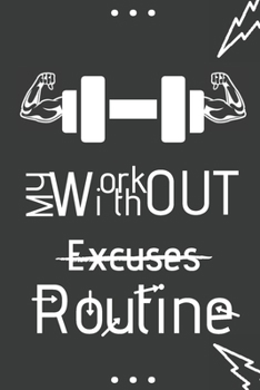Paperback My Workout Without Excuses Routine: Impact Fitness And Sports Book