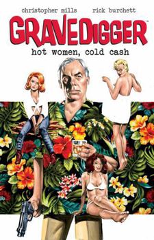 Paperback Gravedigger: Hot Women Cold Cash Book