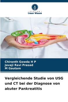 Vergleichende Studie von USG und CT bei der Diagnose von akuter Pankreatitis (German Edition)