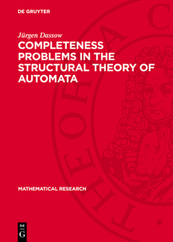 Hardcover Completeness Problems in the Structural Theory of Automata Book