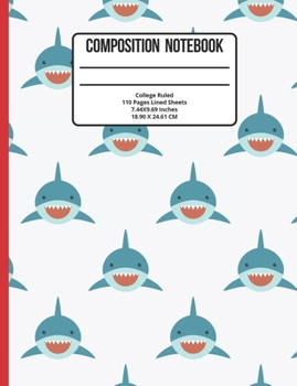 Paperback Composition Notebook College Ruled: Shark 110 Pages Book