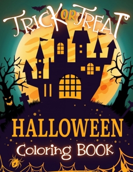 Paperback Halloween Coloring Book Trick Or Treat: childrens halloween books The Color Monster, Ghost Boy, Super tiny ghost Book, Trick Or Treat?Cute Spooky Scar Book