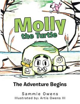 Paperback Molly the Turtle: The Adventure Begins Book