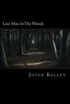 Paperback Lost Man In The Woods Book