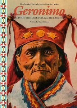 Hardcover Geronimo and the Struggle for Apache Freedom: And the Struggle for Apache Freedom Book