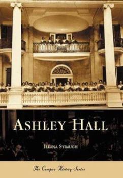 Ashley Hall - Book  of the Campus History