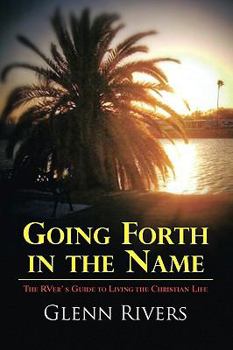 Paperback Going Forth in the Name Book