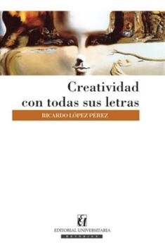 Paperback Creatividad con todas sus letras [Spanish] Book