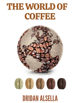 The World Of Coffee: All You Need Is Coffee