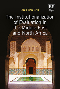 Hardcover The Institutionalization of Evaluation in the Middle East and North Africa Book