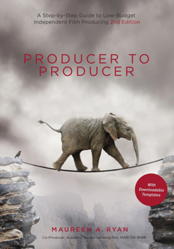 Hardcover Producer to Producer 2nd Edition - Library Edition: A Step-By-Step Guide to Low-Budget Independent Film Producing Book