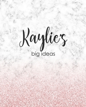 Paperback Kaylie's Big Ideas: Personalized Notebook - 8x10 Lined Women's Journal Book