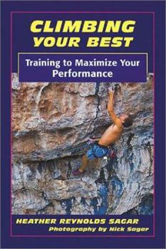 Paperback Climbing Your Best: Training to Maximize Your Performance Book