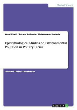 Paperback Epidemiological Studies on Environmental Pollution in Poultry Farms Book